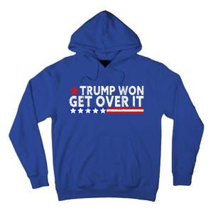 Trump Won Get Over It 2024 Flag Usa Tall Hoodie