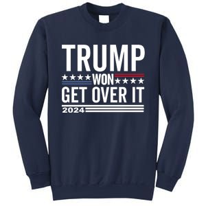 Trump Won Get Over It 2024 Sweatshirt