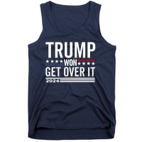 Trump Won Get Over It 2024 Tank Top