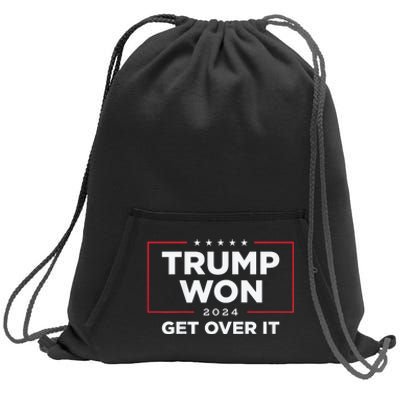 Trump Won Get Over It 2024 Sweatshirt Cinch Pack Bag