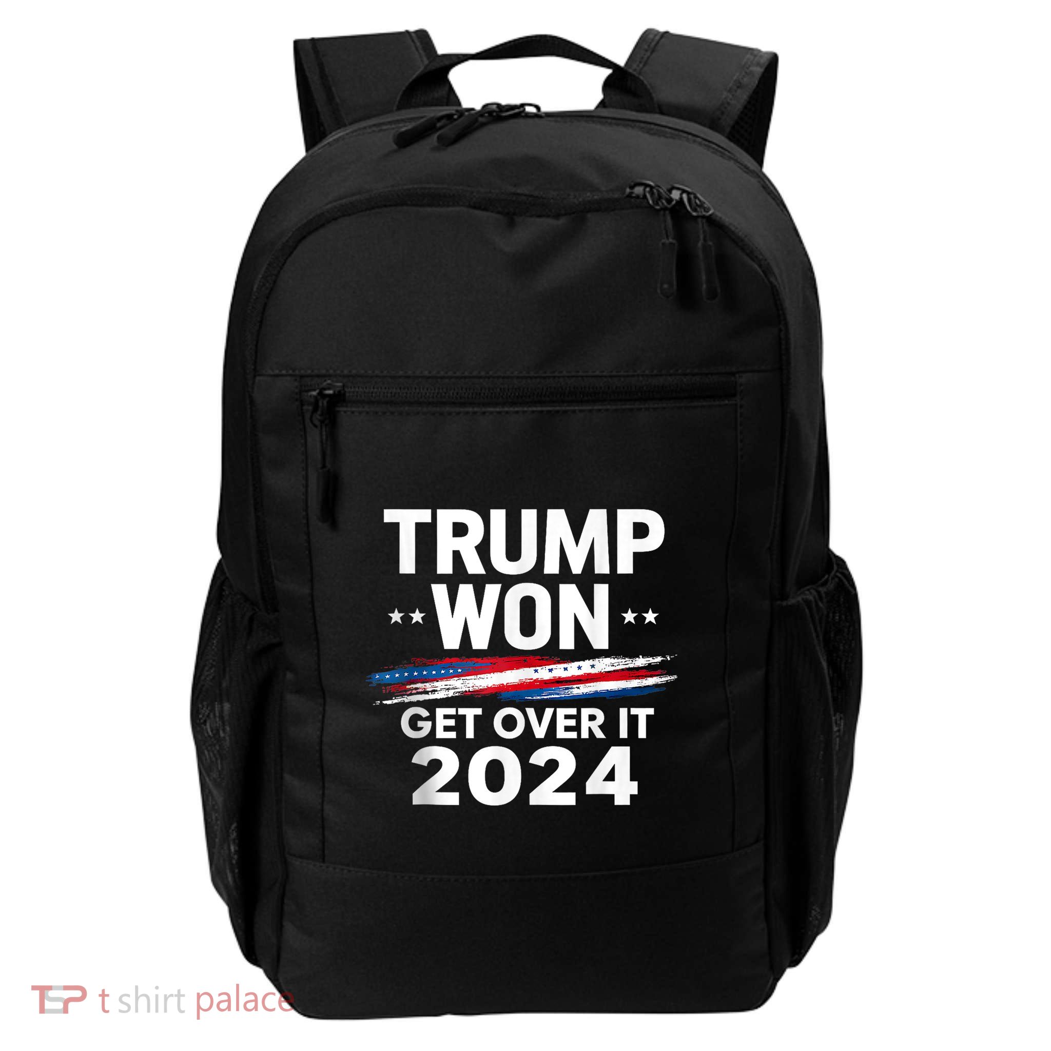 Trump Won Get Over It Patriotic Protrump Antibiden Funny Daily Commute Backpack