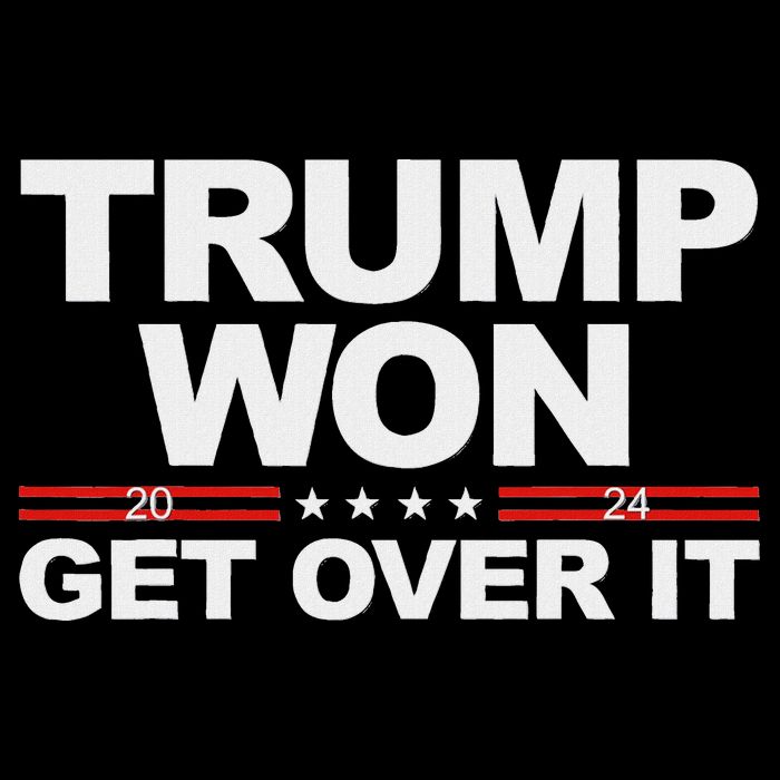 Trump Won Get Over It Trump 2024 Election Cooling Performance Crew T-Shirt