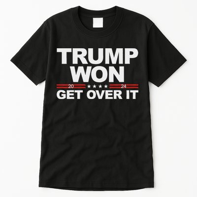 Trump Won Get Over It Trump 2024 Election Tall T-Shirt