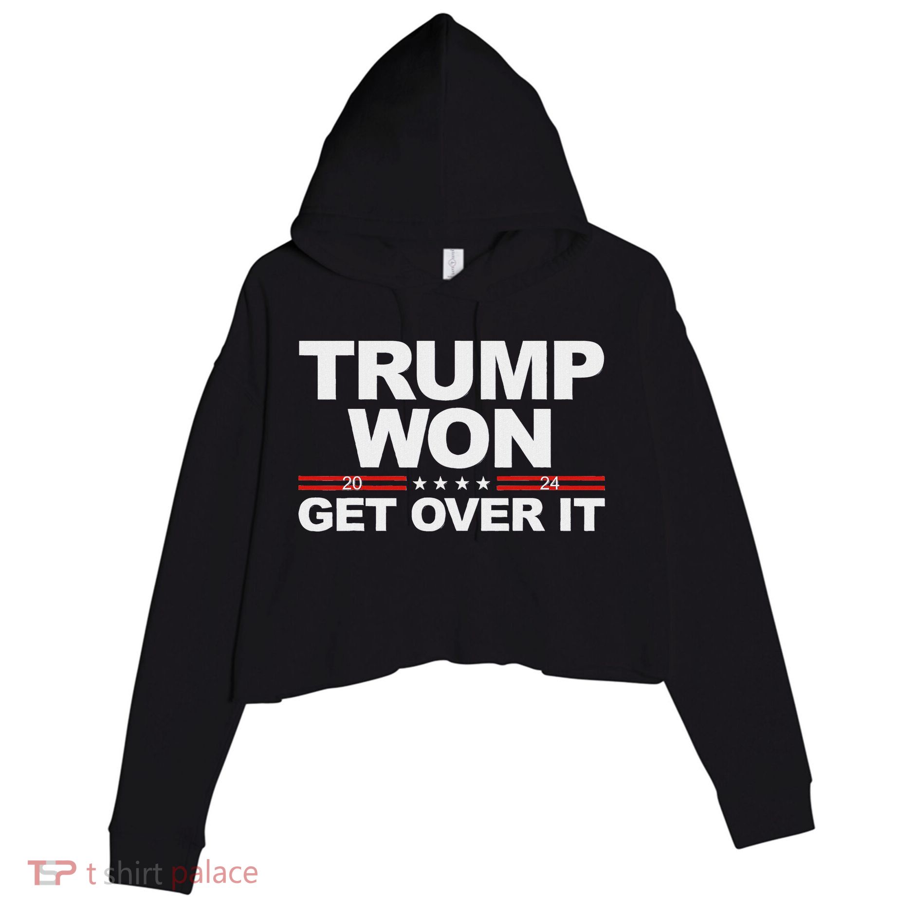 Trump Won Get Over It Trump 2024 Election Crop Fleece Hoodie