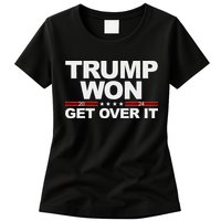 Trump Won Get Over It Trump 2024 Election Womens T-Shirt