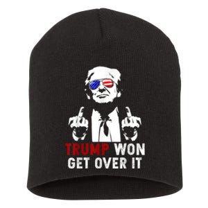 Trump Won Get Over It Patriotic Pro Trump Anti Kamala Funny Short Acrylic Beanie