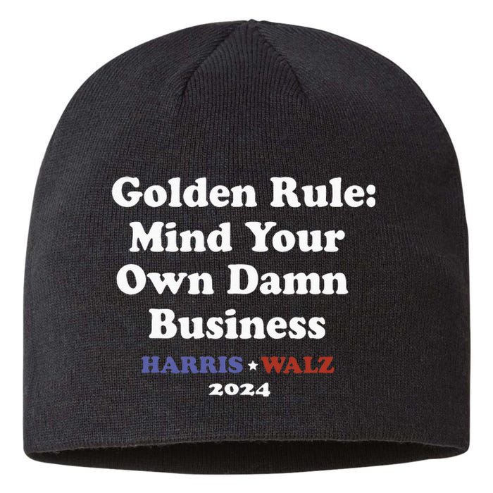 Tim Walz Golden Rule Mind Your Own Damn Business Sustainable Beanie