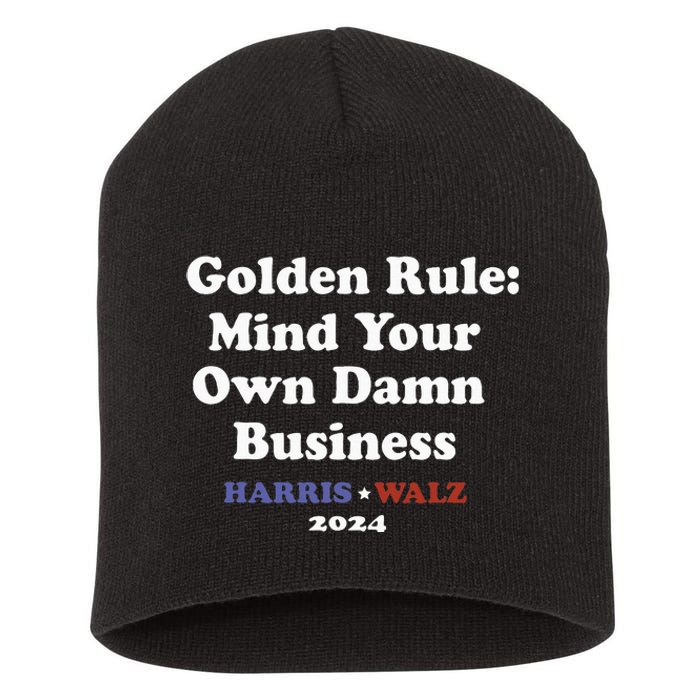 Tim Walz Golden Rule Mind Your Own Damn Business Short Acrylic Beanie