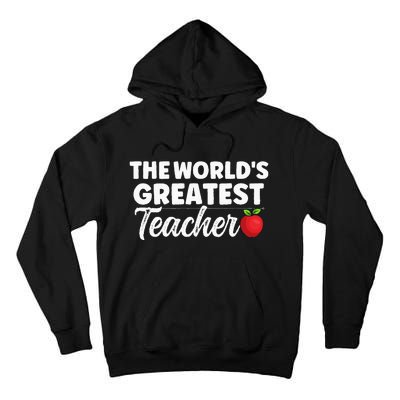 The World's Greatest Teacher School Best Favourite Tall Hoodie