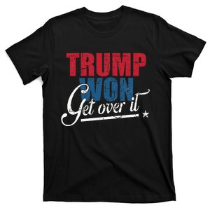 Trump Won Get Over It 2024 Election Inauguration T-Shirt