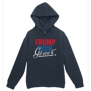 Trump Won Get Over It 2024 Election Inauguration Urban Pullover Hoodie