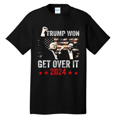 Trump Won Get Over It 2024 Patriotic Trump Tall T-Shirt