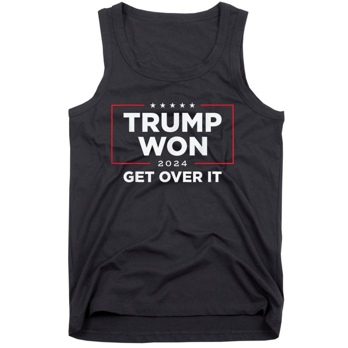 Trump Won Get Over It 2024 Tank Top