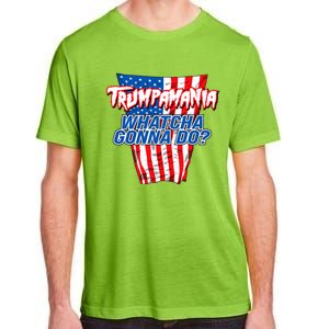 Trumpamania Whatcha Gonna Do Trump 2024 Election Vote Usa Adult ChromaSoft Performance T-Shirt