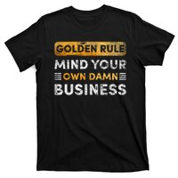 Tim Walz Golden Rule Mind Your Own Damn Business T-Shirt