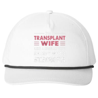 Transplant Wife Gift For Wife Snapback Five-Panel Rope Hat