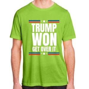 Trump Won Get Over It Patriotic Pro Trump Anti Kamala Funny Adult ChromaSoft Performance T-Shirt