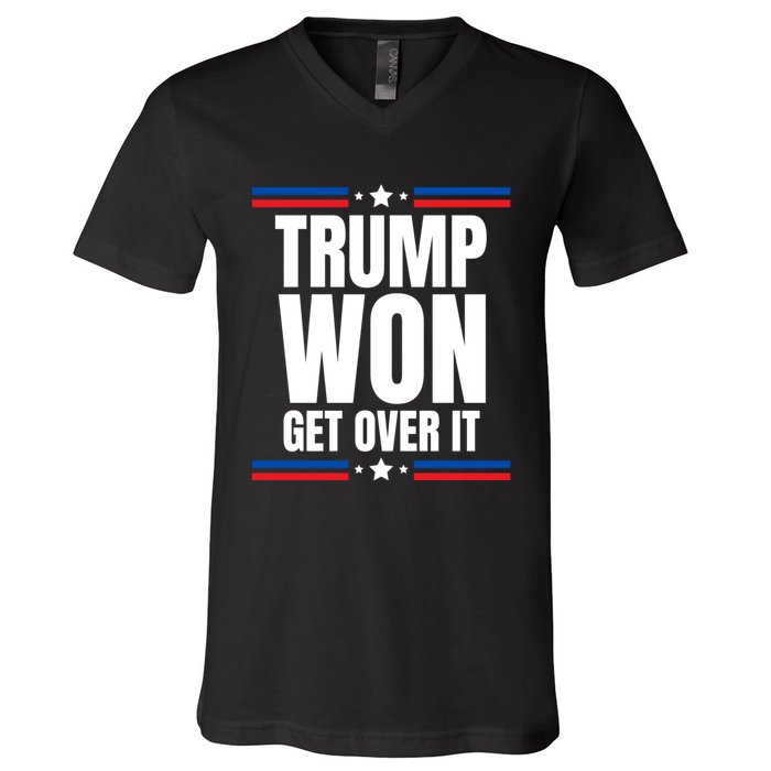 Trump Won Get Over It Patriotic Pro Trump Anti Kamala Funny V-Neck T-Shirt