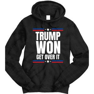 Trump Won Get Over It Patriotic Pro Trump Anti Kamala Funny Tie Dye Hoodie