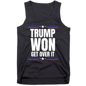 Trump Won Get Over It Patriotic Pro Trump Anti Kamala Funny Tank Top