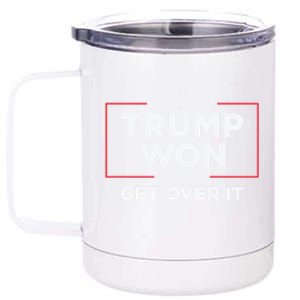 Trump Won Get Over It 2024 12 oz Stainless Steel Tumbler Cup