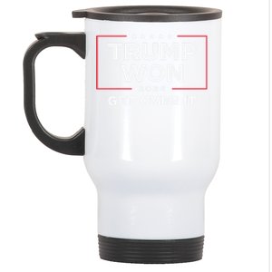 Trump Won Get Over It 2024 Stainless Steel Travel Mug