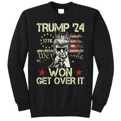 Trump Won Get Over It 2024 Tall Sweatshirt