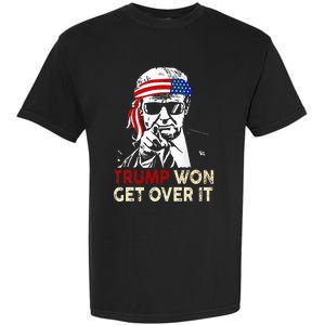 Trump Won Get Over It Patriotic Pro Trump Anti Kamala Garment-Dyed Heavyweight T-Shirt