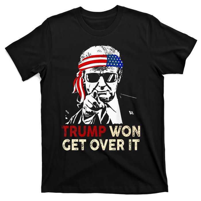 Trump Won Get Over It Patriotic Pro Trump Anti Kamala T-Shirt