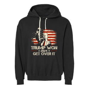 Trump Won Get Over It 2024 Election President 47th Us Flag Garment-Dyed Fleece Hoodie