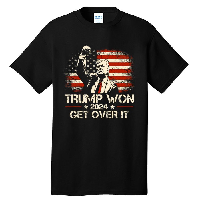 Trump Won Get Over It 2024 Election President 47th Us Flag Tall T-Shirt