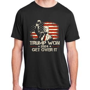 Trump Won Get Over It 2024 Election President 47th Us Flag Adult ChromaSoft Performance T-Shirt