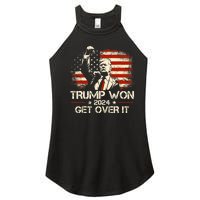 Trump Won Get Over It 2024 Election President 47th Us Flag Women's Perfect Tri Rocker Tank