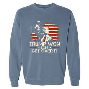 Trump Won Get Over It 2024 Election President 47th Us Flag Garment-Dyed Sweatshirt