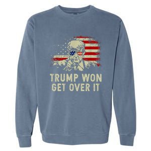 Trump Won Get Over It Patriotic Pro Trump Anti Kamala Garment-Dyed Sweatshirt