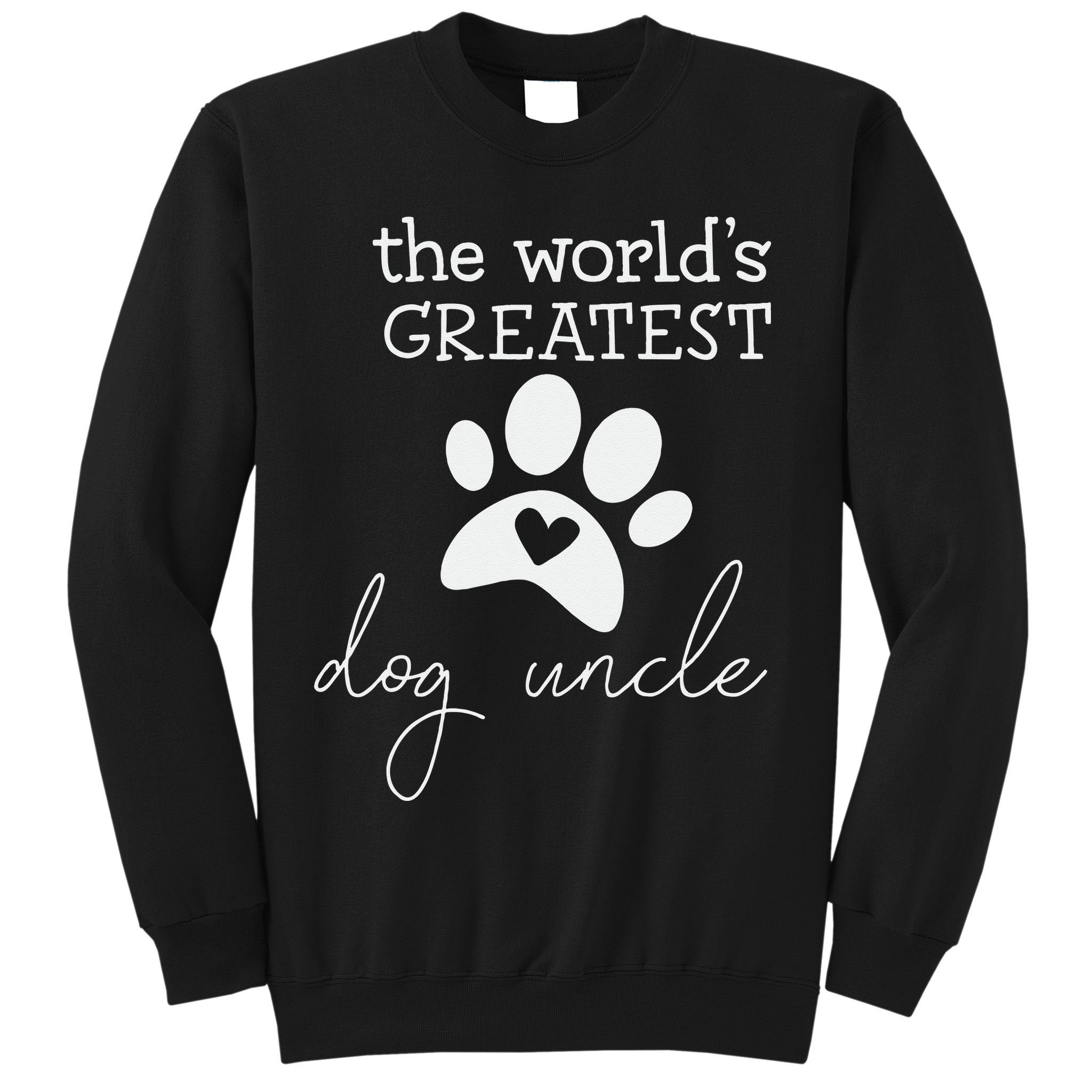 The World's Greatest Dog Uncle Sweatshirt