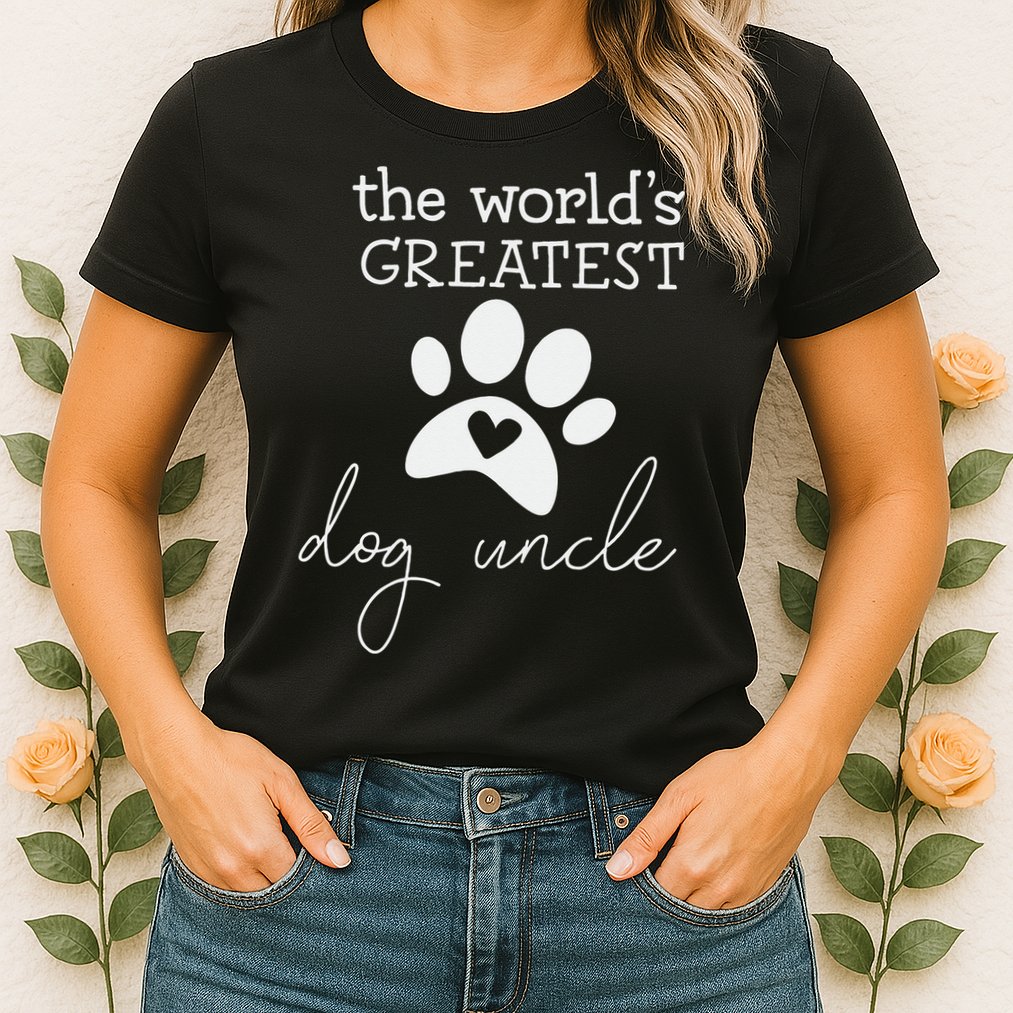 The World's Greatest Dog Uncle Womens T-Shirt