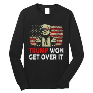 Trump Won Get Over It Patriotic Pro Trump Anti Kamala Long Sleeve Shirt