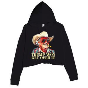 Trump Won Get Over It 2024 Funny Western Trump Cowboy Crop Fleece Hoodie