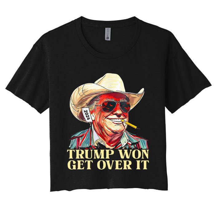 Trump Won Get Over It 2024 Funny Western Trump Cowboy Women's Crop Top Tee