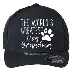 The WorldS Greatest Dog Grandma Flexfit Unipanel Trucker Cap