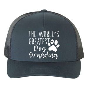 The WorldS Greatest Dog Grandma Yupoong Adult 5-Panel Trucker Hat