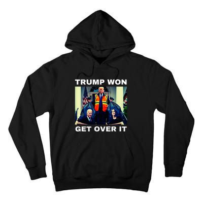 Trump Won Get Over It Maga Won Election 2024 Tall Hoodie