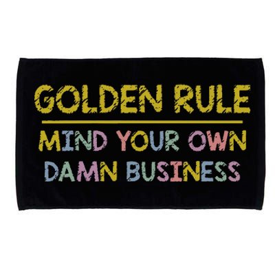 Tim Walz Golden Rule Mind Your Own Damn Business Microfiber Hand Towel