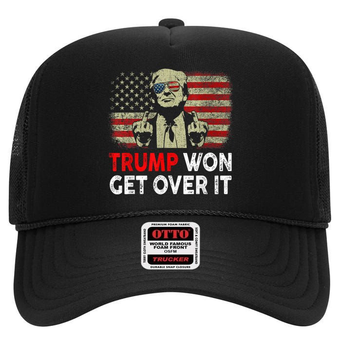 Trump Won Get Over It Patriotic Pro Trump Anti Kamala Funny High Crown Mesh Back Trucker Hat