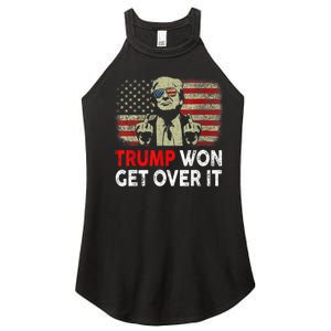 Trump Won Get Over It Patriotic Pro Trump Anti Kamala Funny Women's Perfect Tri Rocker Tank