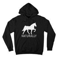 Tennessee Walking Horse Gaited Naturally funny Hoodie