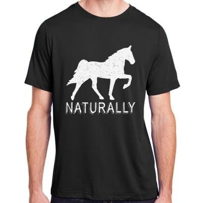 Tennessee Walking Horse Gaited Naturally funny Adult ChromaSoft Performance T-Shirt