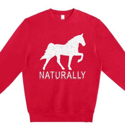 Tennessee Walking Horse Gaited Naturally funny Premium Crewneck Sweatshirt