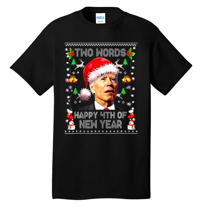 Two Words Happy 4th Of Easter Joe Biden Christmas Sweater  Tall T-Shirt